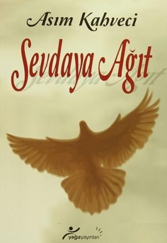 Sevdaya Ağıt Sevdaya Ağıt
