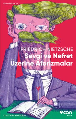 Sevgi ve Nefret Üzerine Aforizmalar Sevgi ve Nefret Üzerine Aforizmalar