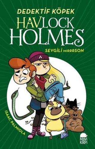 Havlock Holmes - Sevgili Mirrrson (Ciltli)