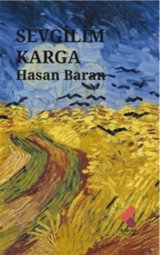 Sevgilim Karga Sevgilim Karga