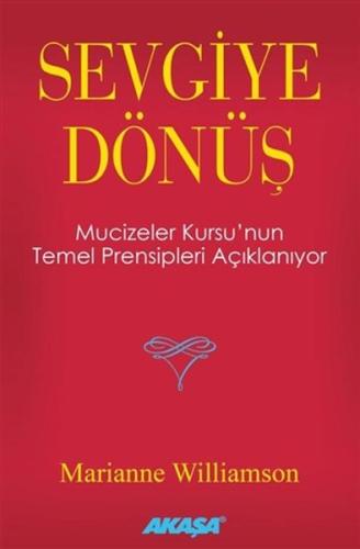 Sevgiye Dönüs Sevgiye Dönüs
