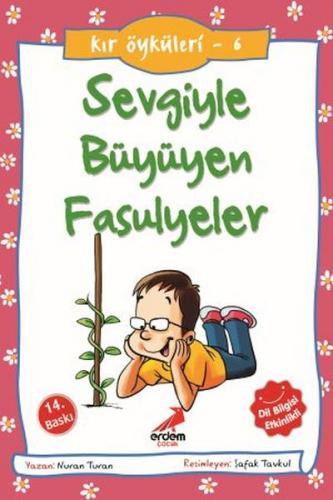 Sevgiyle Büyüyen Fasulyeler - Kır Öyküleri