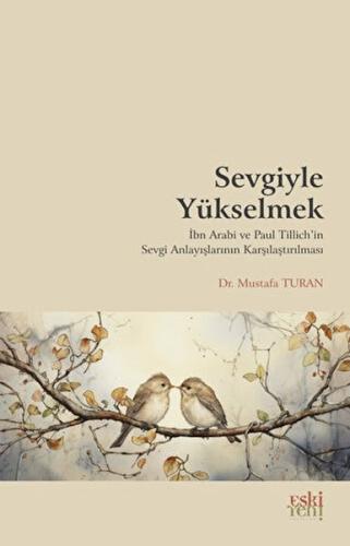 Sevgiyle Yükselmek Sevgiyle Yükselmek