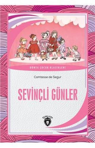 Sevinçli Günler Dünya Çocuk Klasikleri (7-12 Yaş)