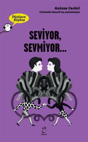 Seviyor, Sevmiyor Düşünen Baykuş Seviyor, Sevmiyor Düşünen Baykuş