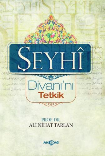 Şeyhi Divanı'nı Tetkik