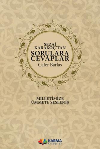 Sezai Karakoç'tan Sorulara Cevaplar