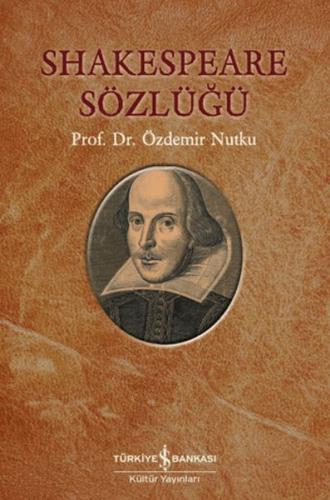 Shakespeare Sözlüğü Shakespeare Sözlüğü