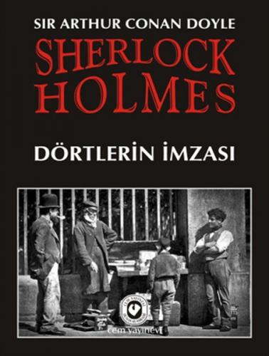 SHERLOCK HOLMES DÖRTLERİN İMZASI