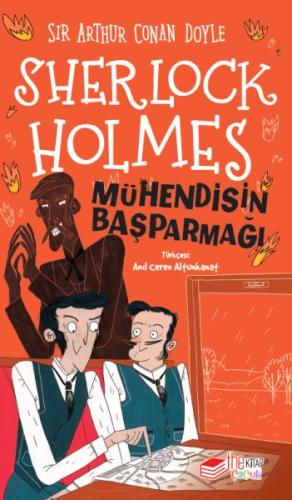 Sherlock Holmes Mühendisin Başparmağı Sherlock Holmes Mühendisin Başparmağı