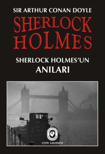 SHERLOCK HOLMESİN ANILARI SHERLOCK HOLMESİN ANILARI