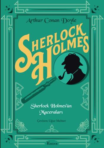 Sherlock Holmes'ün Maceraları (Bez Cilt) Sherlock Holmes'ün Maceraları (Bez Cilt)