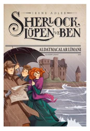 Sherlock Lüpen ve Ben - Aldatmacalar Limani Sherlock Lüpen ve Ben - Aldatmacalar Limani