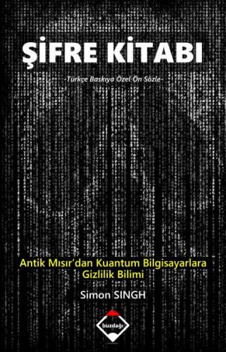 Şifre Kitabı - Antik Mısır'dan Kuantum Bilgisayarlara Gizlilik Bilimi