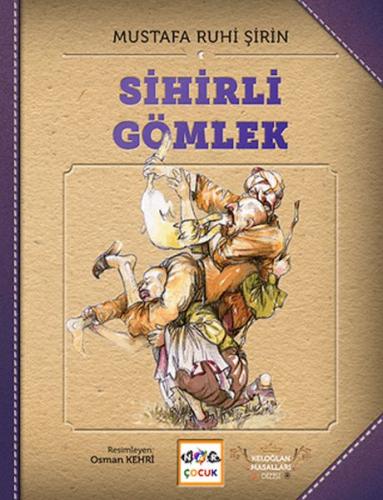 Sihirli Gömlek (Ciltsiz)
