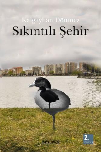 Sıkıntılı Şehir Sıkıntılı Şehir