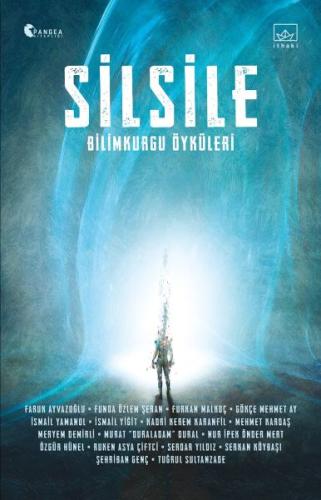 Silsile: Bilimkurgu Öyküleri Silsile: Bilimkurgu Öyküleri