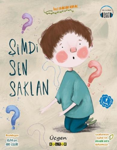Şimdi Sen Saklan Şimdi Sen Saklan