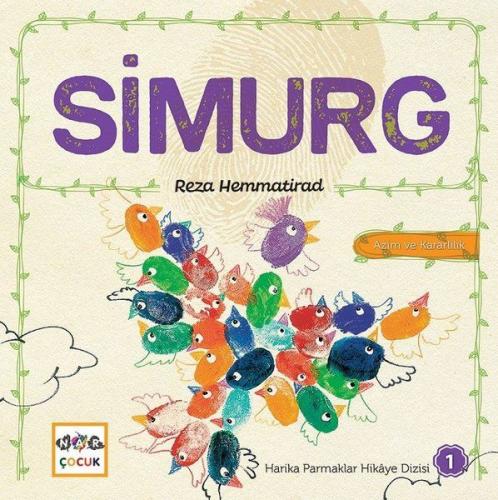 Simurg - Harika Parmaklar Hikaye Dizisi 1 Azim ve Kararlılık Simurg - Harika Parmaklar Hikaye Dizisi 1 Azim ve Kararlılık