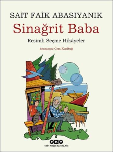 Sinağrit Baba Resimli Seçme Hikâyeler Sinağrit Baba Resimli Seçme Hikâyeler
