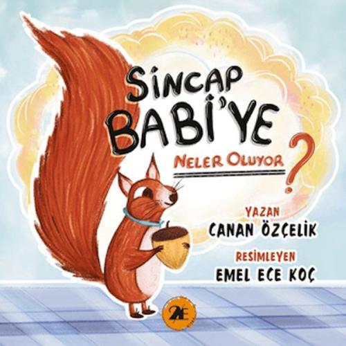 Sincap Babi'ye Neler Oluyor ? Sincap Babi'ye Neler Oluyor ?