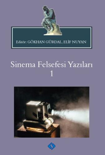 Sinema Felsefesi Yazıları 1 Sinema Felsefesi Yazıları 1