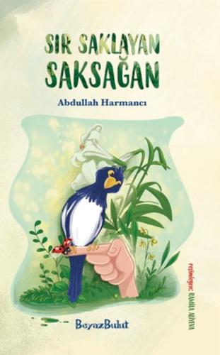 Sır Saklayan Saksağan Sır Saklayan Saksağan