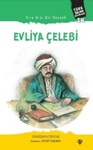 Sıra Dışı Bir Seyyah: Evliya Çelebi