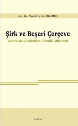 Şirk ve Beşeri Çerçeve