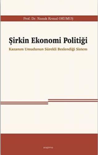 Şirkin Ekonomi Politiği