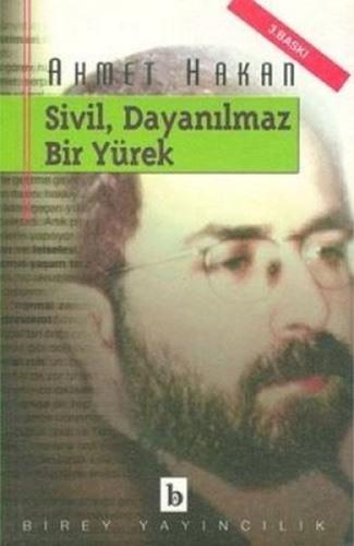 Sivil, Dayanılmaz Bir Yürek Sivil, Dayanılmaz Bir Yürek