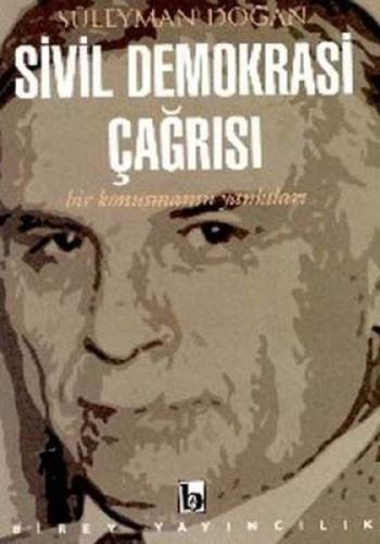 Sivil Demokrasi Çağrısı Bir Konuşmanın Yankıları Sivil Demokrasi Çağrısı Bir Konuşmanın Yankıları