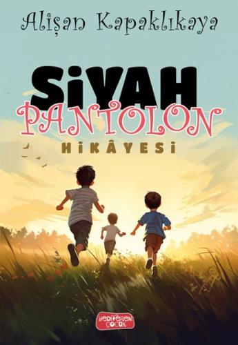 Siyah Pantolon Hikayesi Siyah Pantolon Hikayesi