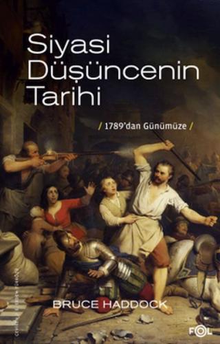 Siyasi Düşüncenin Tarihi –1789'dan günümüze–