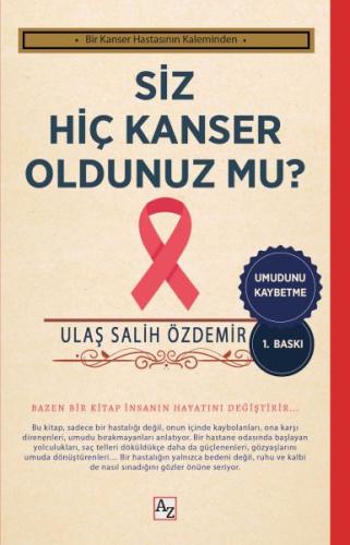 Siz Hiç Kanser Oldunuz mu?