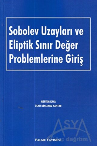 Sobolev Uzayları Ve Eliptik Sınır Değer Problemlerine Giriş