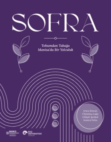 Sofra Tohumdan Tabağa Manisa'Da Bir Yolculuk Sofra Tohumdan Tabağa Manisa'Da Bir Yolculuk