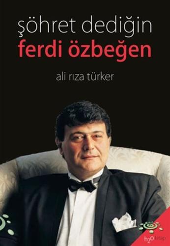 Şöhret Dediğin Ferdi Özbeğen Şöhret Dediğin Ferdi Özbeğen
