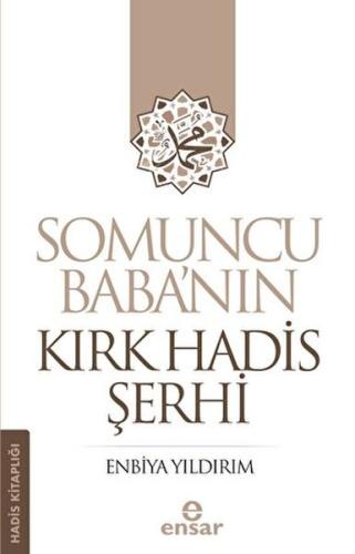 Somuncu Baba'nın Kırk Hadis Şerhi Somuncu Baba'nın Kırk Hadis Şerhi