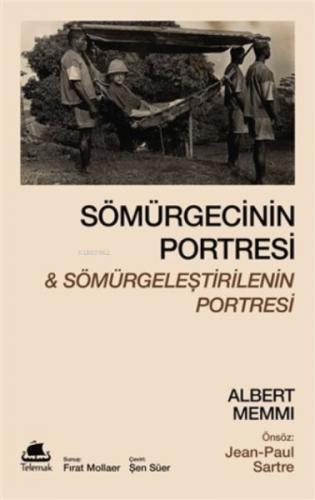 Sömürgecinin Portresi ve Sömürgeleştirilenin Portresi