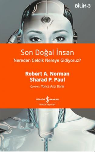 Son Doğal İnsan Nereden Geldik Nereye Gidiyoruz?