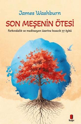 Son Meşenin Ötesi