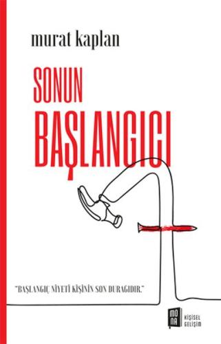 Sonun Başlangıcı Sonun Başlangıcı
