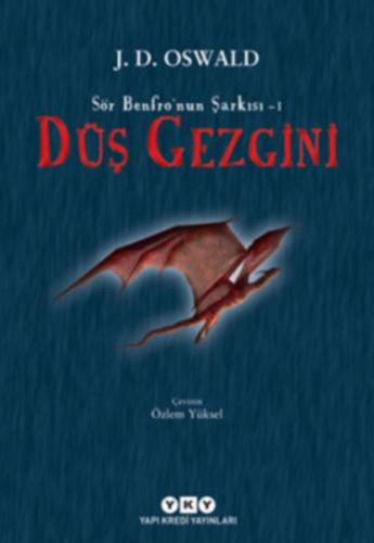 Sör Benfro'nun Şarkısı 01 - Düş Gezgini