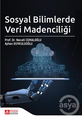 Sosyal Bilimlerde Veri Madenciliği