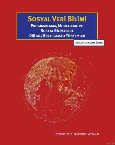 Sosyal Veri Bilimi Programlama, Modelleme Ve Sosyal Bilimlerde Dijital/Hesaplamalı Yöntemler