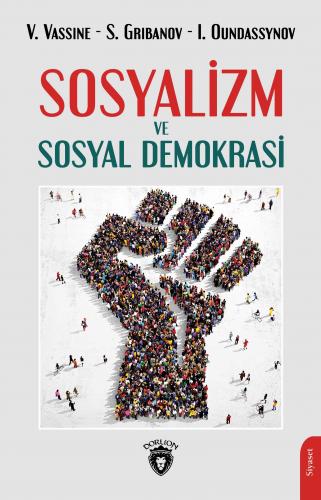 Sosyalizm ve Sosyal Demokrasi