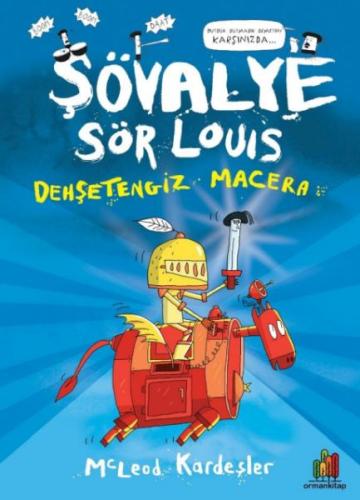 Şövalye Sör Louis - Dehşetengiz Macera Şövalye Sör Louis - Dehşetengiz Macera