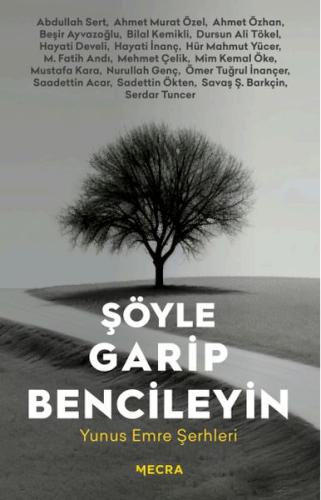 Şöyle Garip Bencileyin Şöyle Garip Bencileyin