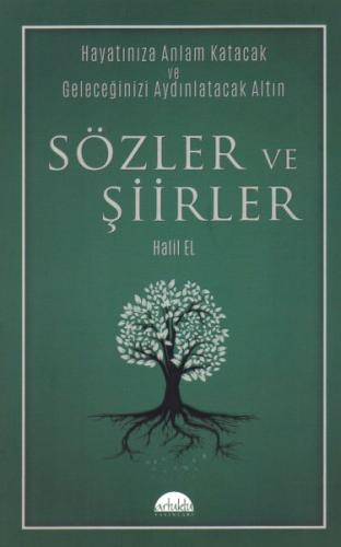 Sözler ve Şiirler Sözler ve Şiirler